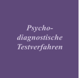 Psycho- diagnostische Testverfahren